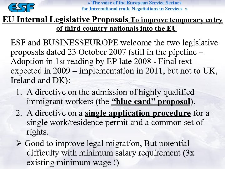  « The voice of the European Service Sectors for International trade Negotiations in