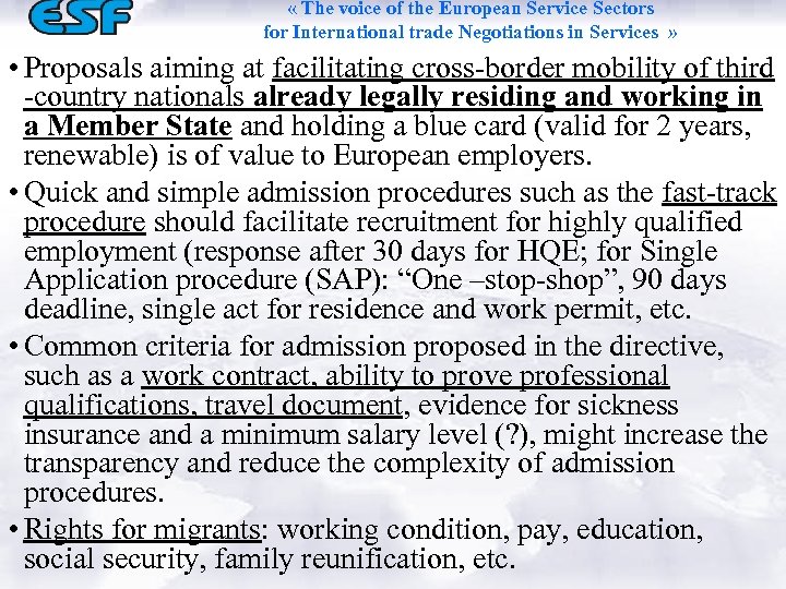  « The voice of the European Service Sectors for International trade Negotiations in