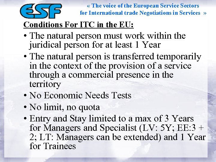  « The voice of the European Service Sectors for International trade Negotiations in