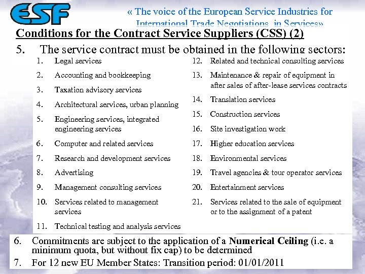  « The voice of the European Service Industries for International Trade Negotiations in