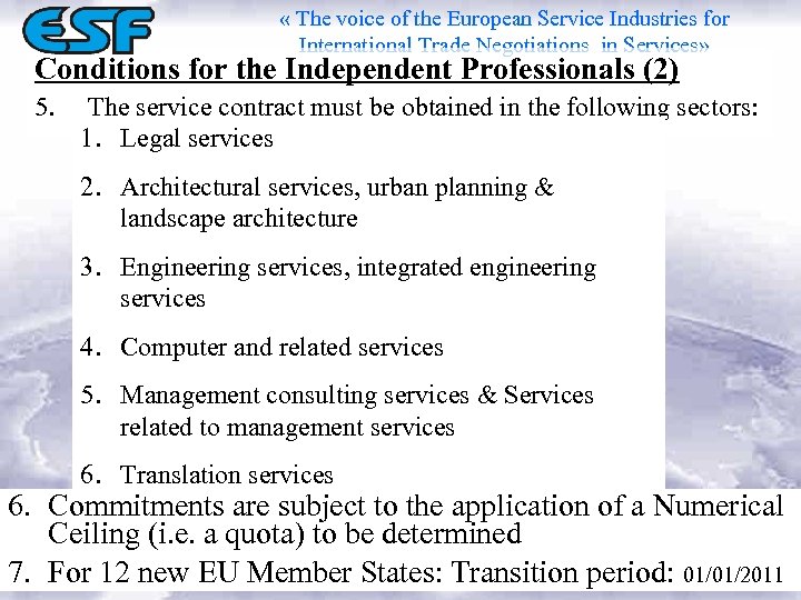  « The voice of the European Service Industries for International Trade Negotiations in