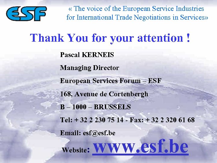 « The voice of the European Service Industries for International Trade Negotiations in