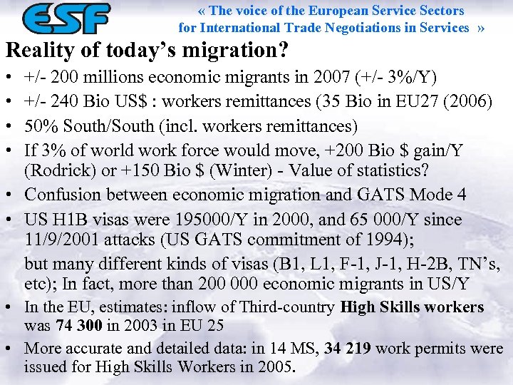  « The voice of the European Service Sectors for International Trade Negotiations in