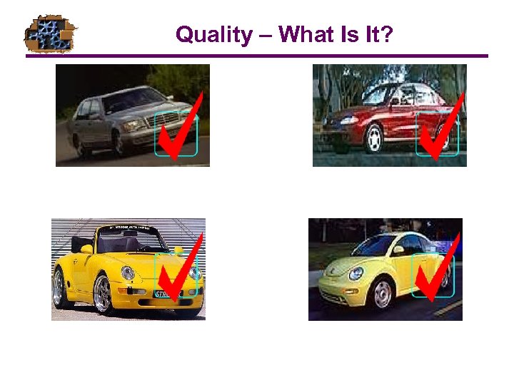 Quality – What Is It? 