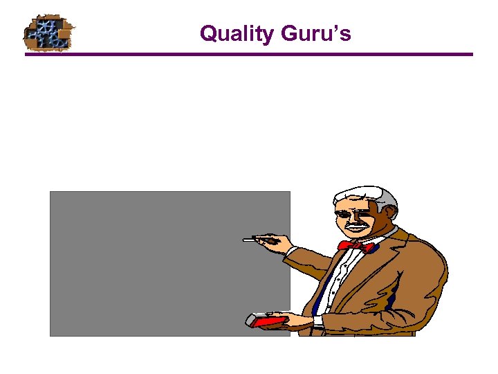 Quality Guru’s 