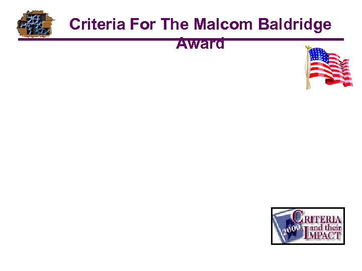 Criteria For The Malcom Baldridge Award 