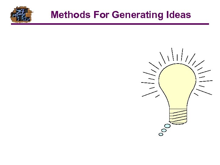 Methods For Generating Ideas 