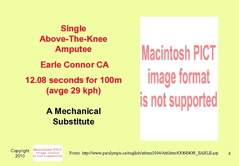 Single Above-The-Knee Amputee Earle Connor CA 12. 08 seconds for 100 m (avge 29