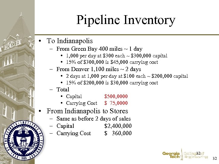Pipeline Inventory • To Indianapolis – From Green Bay 400 miles ~ 1 day