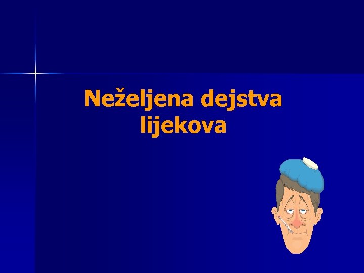 Neželjena dejstva lijekova 