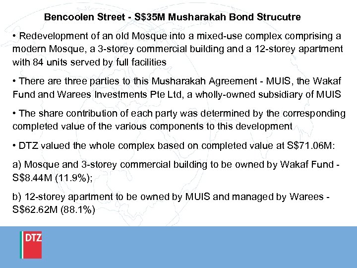 Bencoolen Street - S$35 M Musharakah Bond Strucutre • Redevelopment of an old Mosque