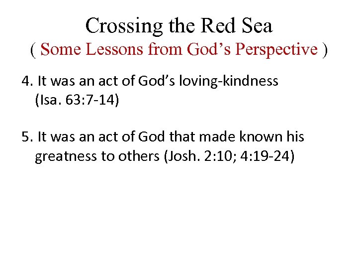 Crossing the Red Sea ( Some Lessons from God’s Perspective ) 4. It was