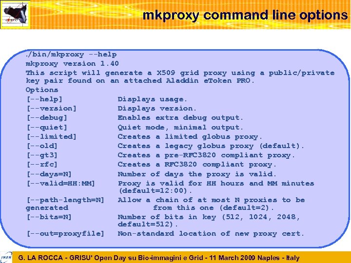 mkproxy command line options. /bin/mkproxy --help mkproxy version 1. 40 This script will generate