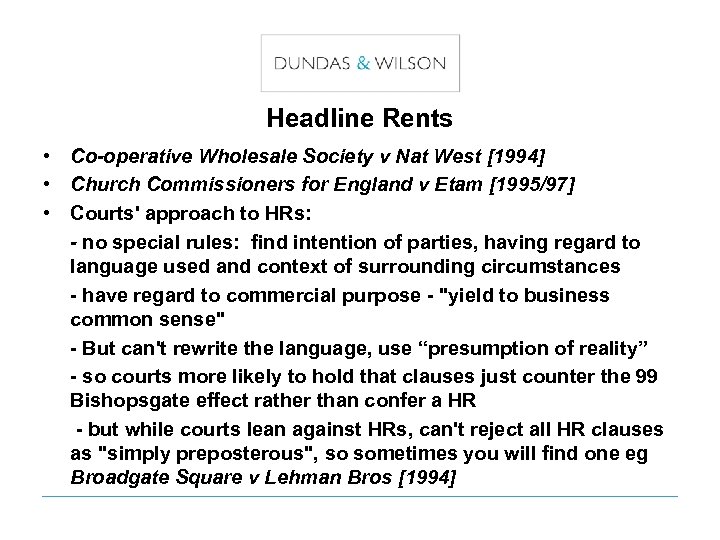 Headline Rents • Co-operative Wholesale Society v Nat West [1994] • Church Commissioners for