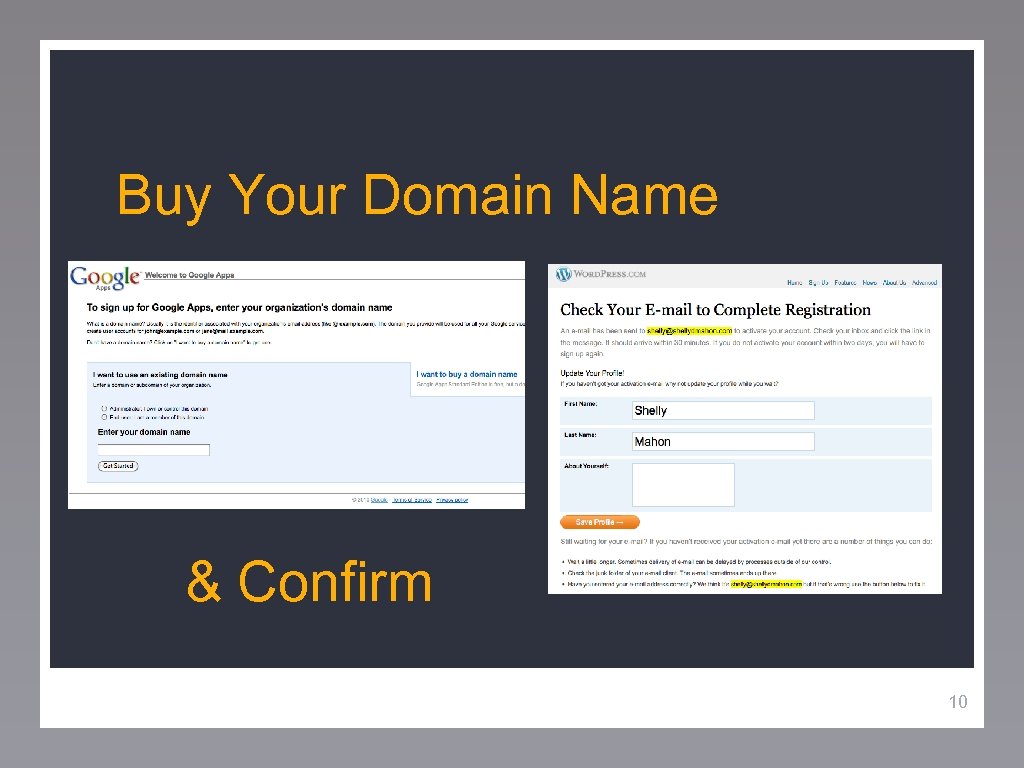 Buy Your Domain Name & Confirm 10 