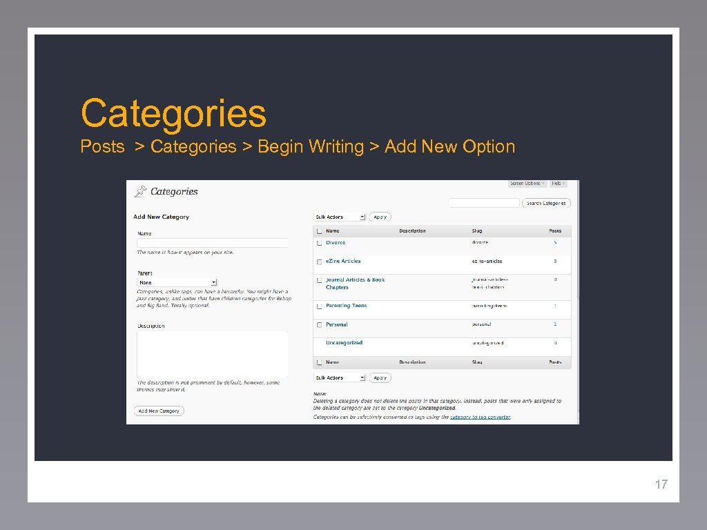Categories Posts > Categories > Begin Writing > Add New Option 17 