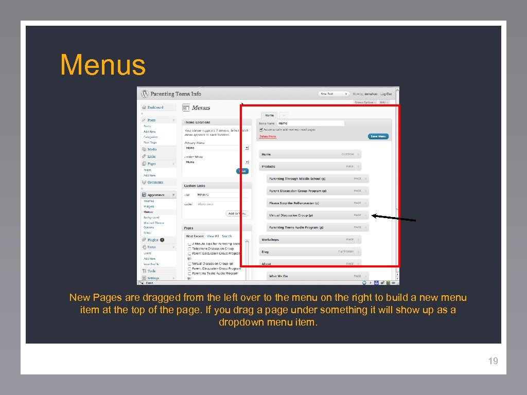 Menus New Pages are dragged from the left over to the menu on the
