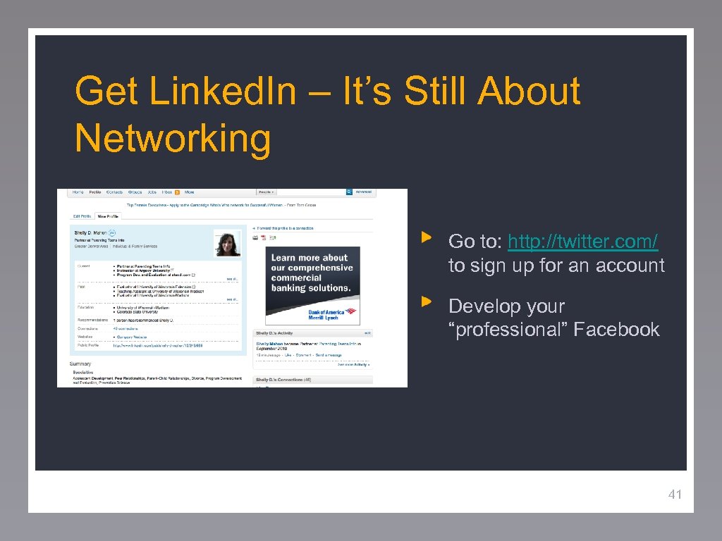 Get Linked. In – It’s Still About Networking Go to: http: //twitter. com/ to