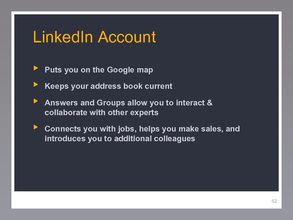 Linked. In Account Puts you on the Google map Keeps your address book