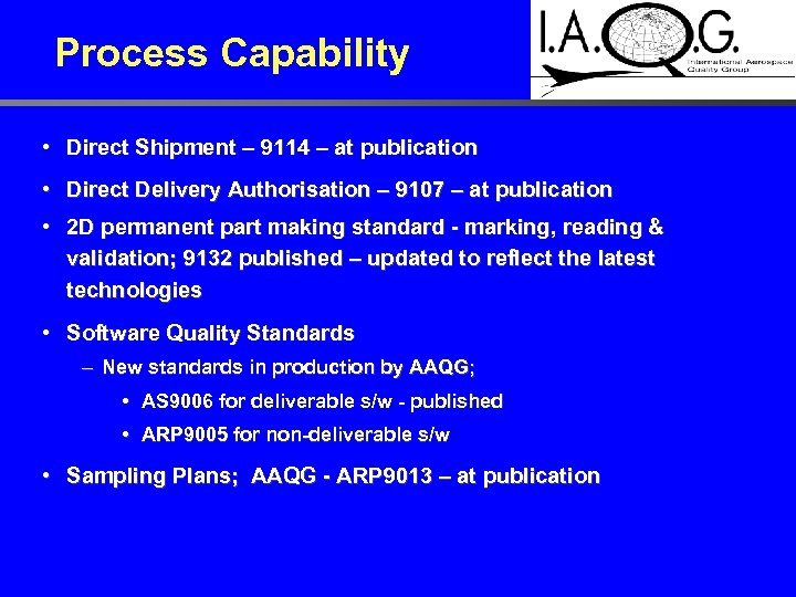 Process Capability • Direct Shipment – 9114 – at publication • Direct Delivery Authorisation