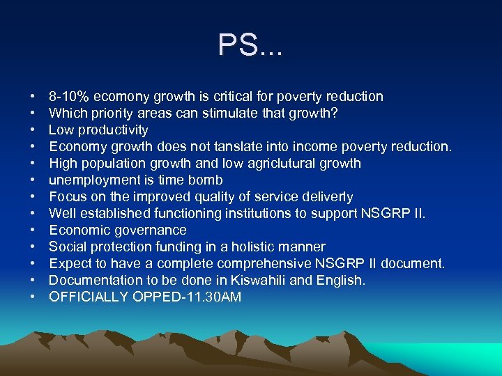 PS. . . • • • • 8 -10% ecomony growth is critical for