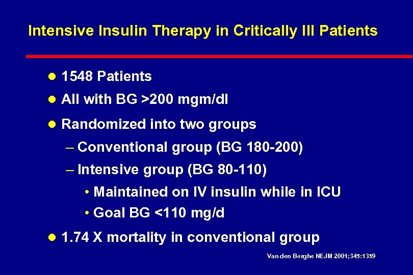 Intensive Insulin Therapy in Critically Ill Patients l 1548 Patients l All with BG