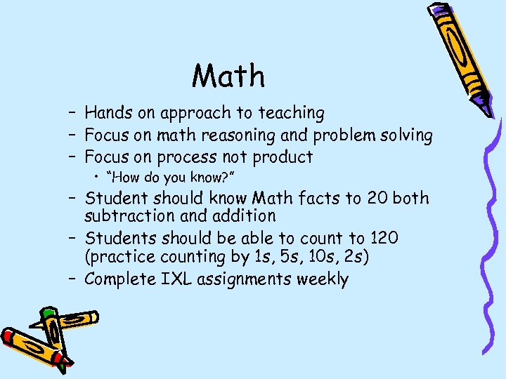 Math – Hands on approach to teaching – Focus on math reasoning and problem