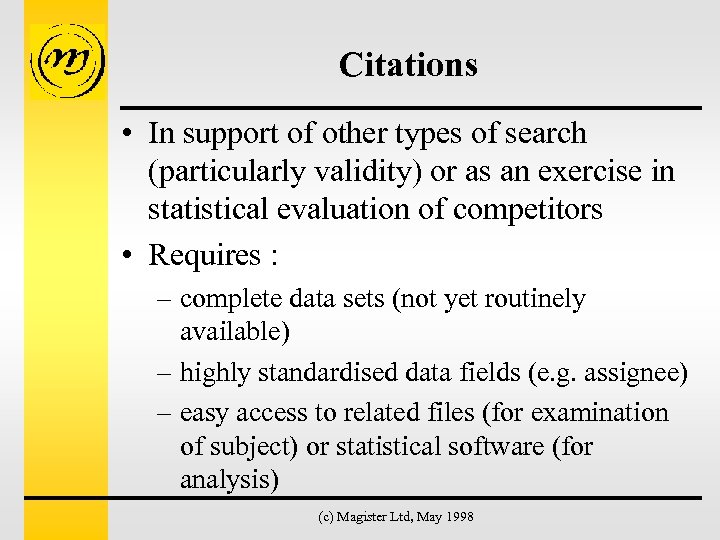 Citations • In support of other types of search (particularly validity) or as an