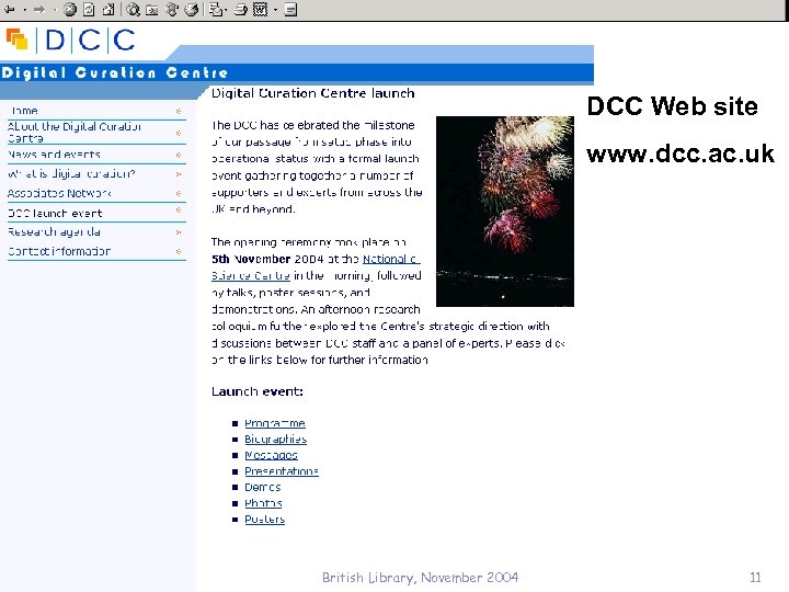 DCC Web site www. dcc. ac. uk British Library, November 2004 11 