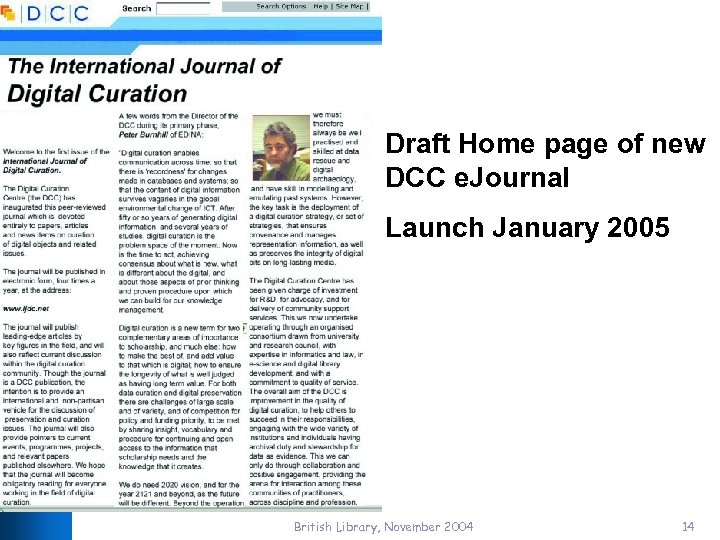 Draft Home page of new DCC e. Journal Launch January 2005 British Library, November
