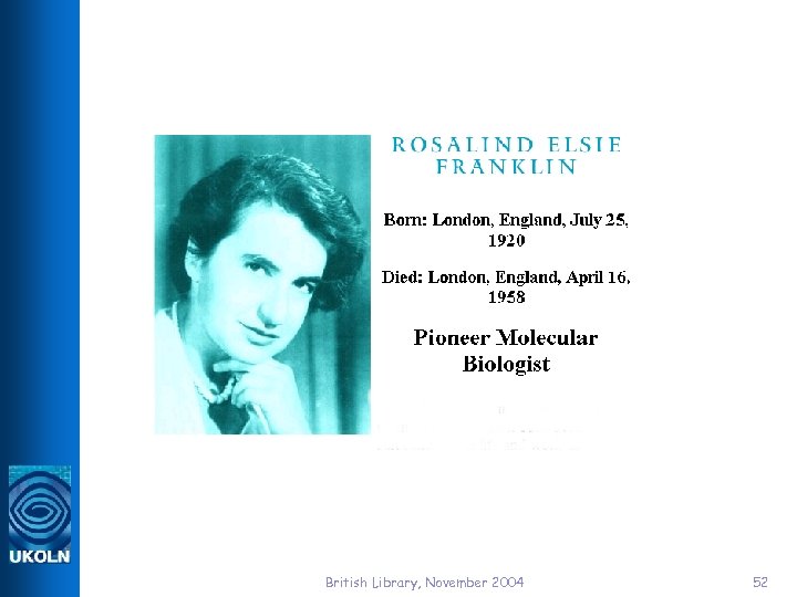  British Library, November 2004 52 