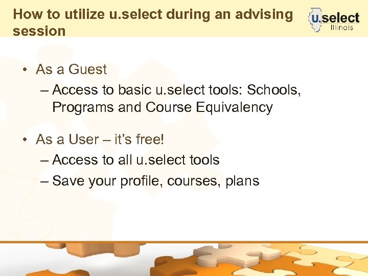 How to utilize u. select during an advising session • As a Guest –