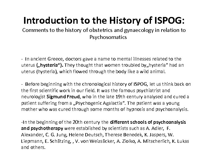 Introduction to the History of ISPOG: Comments to the history of obstetrics and gynaecology