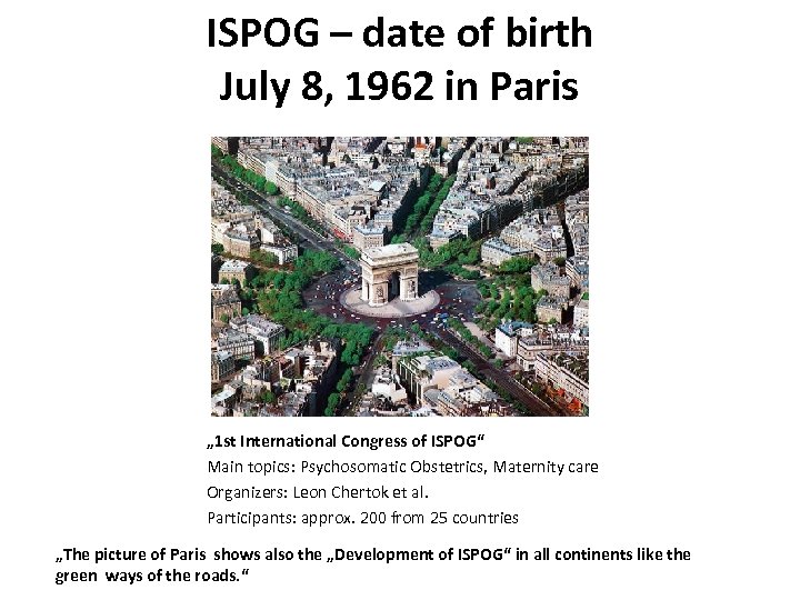 ISPOG – date of birth July 8, 1962 in Paris „ 1 st International