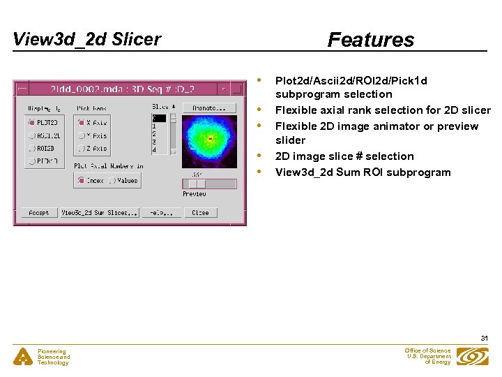 Features View 3 d_2 d Slicer • • • Plot 2 d/Ascii 2 d/ROI