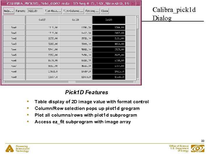 Calibra_pick 1 d Dialog Pick 1 D Features • • Table display of 2