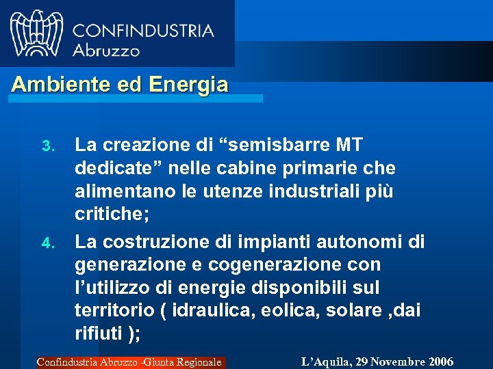 Ambiente ed Energia 3. 4. La creazione di “semisbarre MT dedicate” nelle cabine primarie