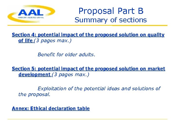 Proposal Part B Summary of sections Section 4: potential impact of the proposed solution