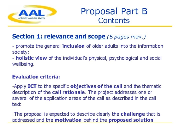 Proposal Part B Contents Section 1: relevance and scope (6 pages max. ) -