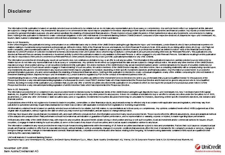 Disclaimer The information in this publication is based on carefully selected sources believed to