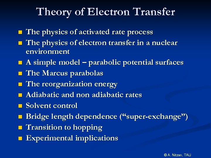 Theory of Electron Transfer n n n n n The physics of activated rate