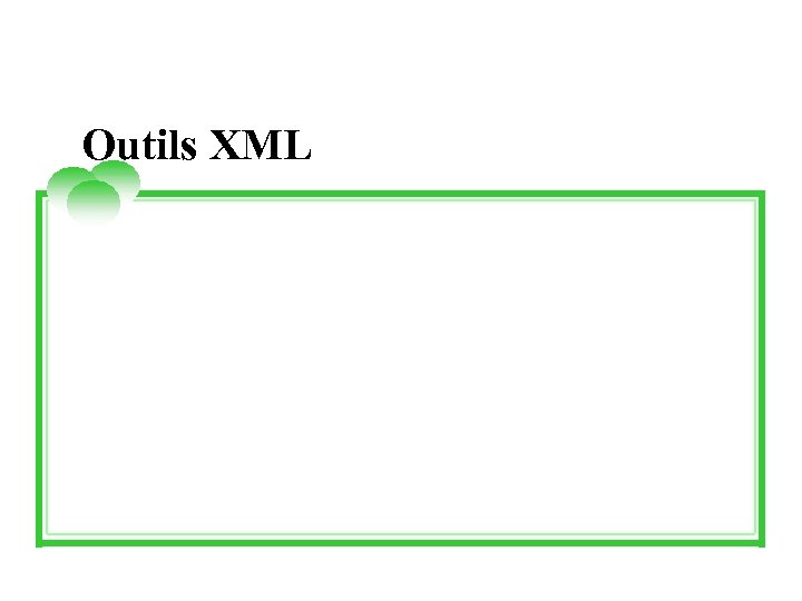 Outils XML 