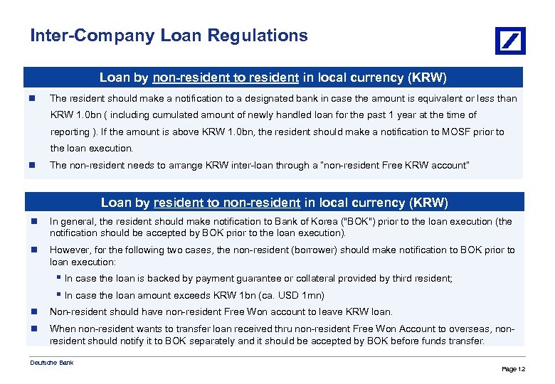 Inter-Company Loan Regulations Loan by non-resident to resident in local currency (KRW) n The