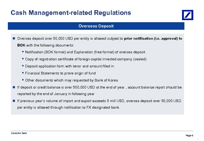 Cash Management-related Regulations Overseas Deposit n Oversea deposit over 50, 000 USD per entity