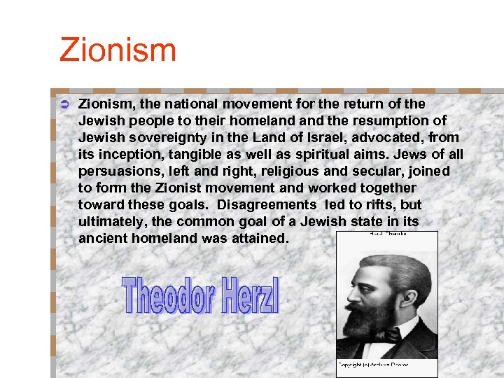 Zionism Ü Zionism, the national movement for the return of the Jewish people to