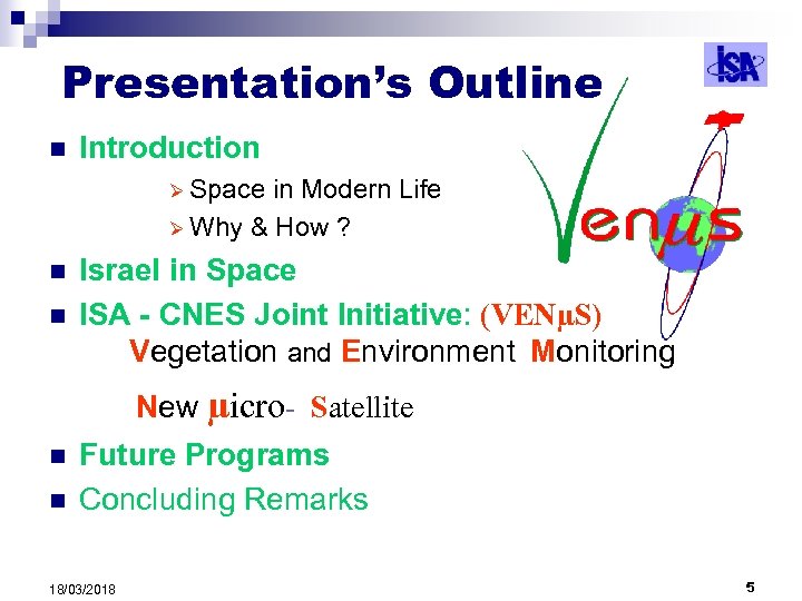 Presentation’s Outline n Introduction Ø Space in Modern Life Ø Why & How ?