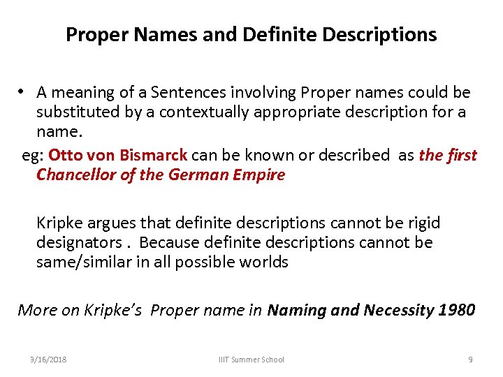 Proper Names and Definite Descriptions • A meaning of a Sentences involving Proper names