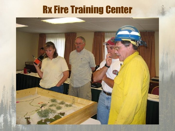 Rx Fire Training Center 