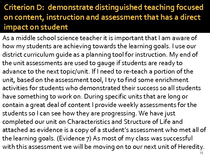 Criterion D: demonstrate distinguished teaching focused on content, instruction and assessment that has a