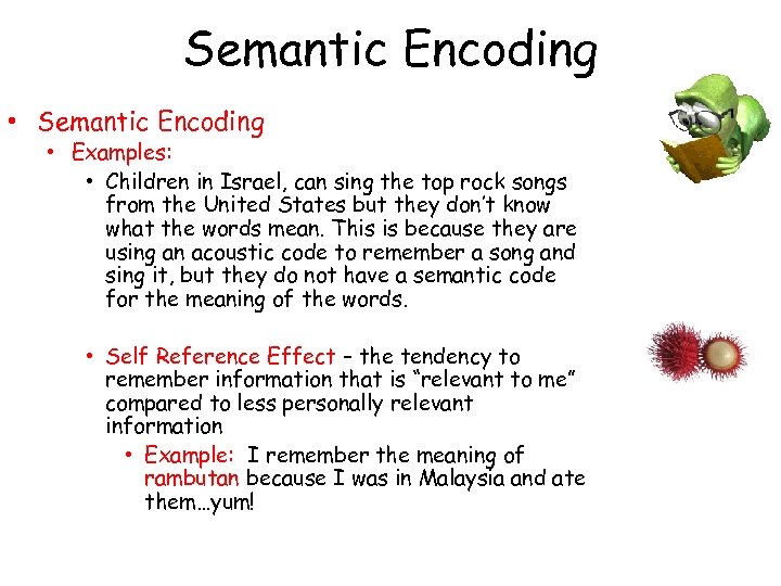 Semantic Encoding • Semantic Encoding • Examples: • Children in Israel, can sing the